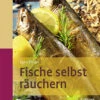Fische Selbst Räuchern